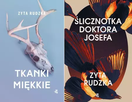 Ślicznotka doktora Josefa + Tkanki miękkie - Zyta Rudzka