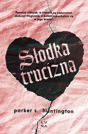 Słodka trucizna - Parker S. Huntington