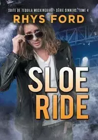 Sloe Ride (Français) - Ford Rhys