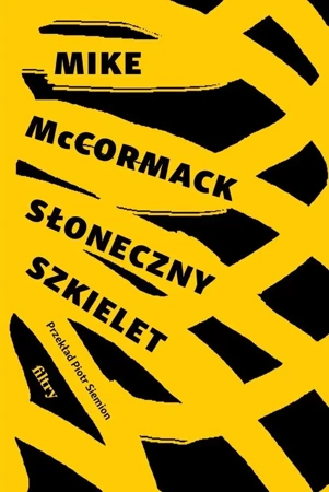 Słoneczny szkielet - Mike McCormack