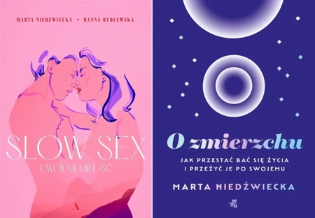 Slow sex + O zmierzchu, Marta Niedźwiecka - Hanna Rydlewska, Marta Niedźwiecka