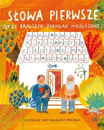 Słowa pierwsze - Jerzy Bralczyk, Jarosław Mikołajewski, Ewa Poklew