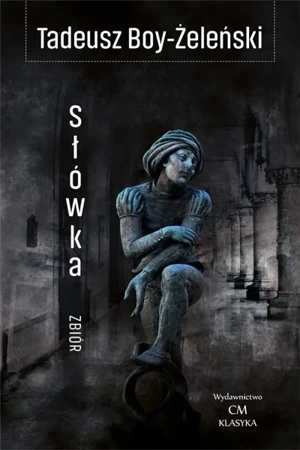 Słówka - Tadeusz Boy Żeleński