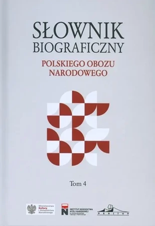 Słownik biograficzny polskiego obozu narod. T.4 - praca zbiorowa