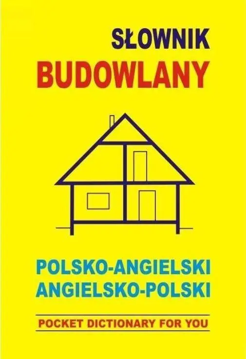 Słownik budowlany. Polsko-angielski, angielsko-pol - Jacek Gordon