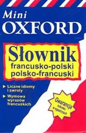 Słownik francusko-polski-francuski Mini Oxford - Valerie Grundy, Jennifer Barnes, Katarzyna Podracka