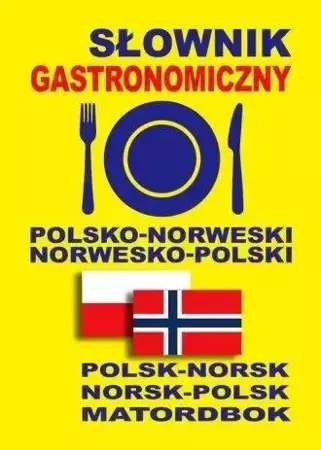 Słownik gastronomiczny polsko-norweski norw-pol - Dawid Gut, Marta Petryk