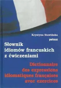 Słownik idiomów francuskich z ćwiczeniami