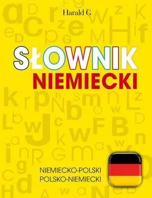 Słownik niemiecki - Aleksandra Czechowska-Błachiewicz, Jan Markowicz,