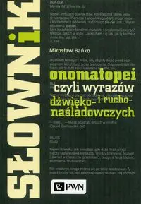 Słownik onomatopei czyli wyrazów dźwięko- i rucho-naśladowczych - Mirosław Bańko