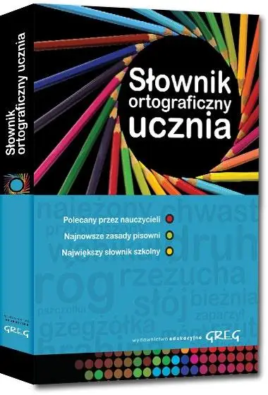 Słownik ortograficzny ucznia GREG - Urszula Czernichowska, Marek Pul, Wojciech Rzehak