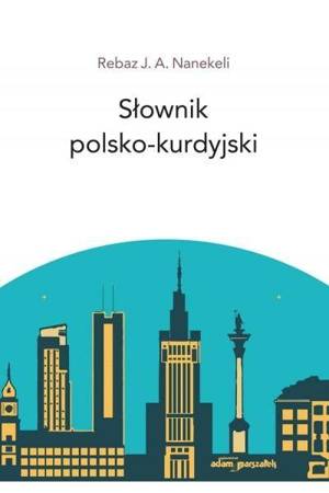 Słownik polsko - kurdyjski TW - Rebaz J. A. Nanekeli