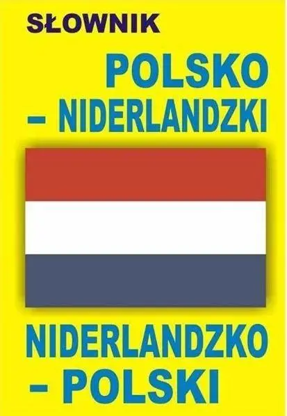 Słownik polsko-niderlandzki, niderlandzko-polski - praca zbiorowa