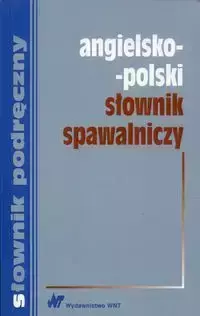 Słownik spawalniczy angielsko-polski - Ewa Romkowska