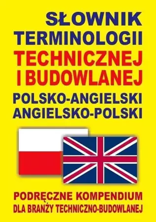 Słownik term. technicznej i budowlanej angielski - Praca zbiorowa