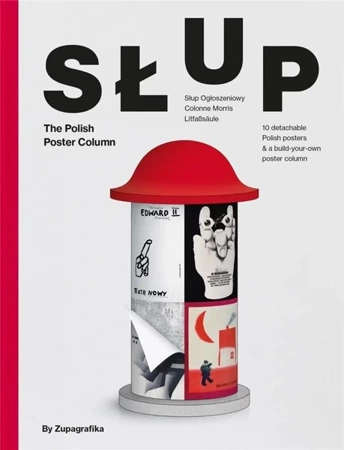 Słup: The Polish Poster Column - Zupagrafika