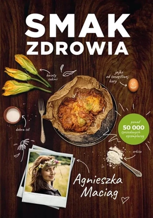 Smak zdrowia w.3 - Agnieszka Maciąg