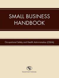 Small Business Handbook - Occupational Safety and Health Administr