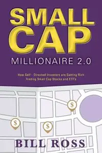 Small Cap Millionaire 2.0 - Ross Bill