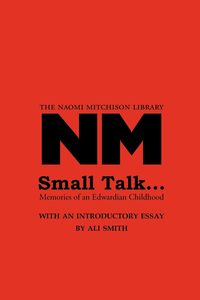 Small Talk ... - Naomi Mitchison