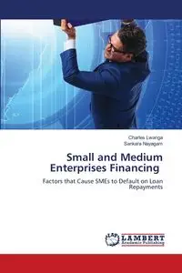 Small and Medium Enterprises Financing - Charles Lwanga