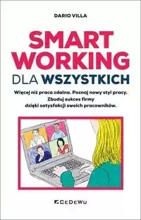 Smart Working dla wszystkich Więcej niż praca zdalna - Dario Villa