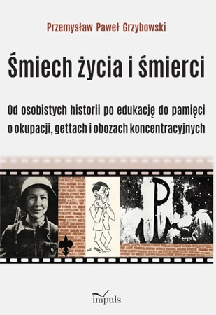 Śmiech życia i śmierci - Przemysław Paweł Grzybowski