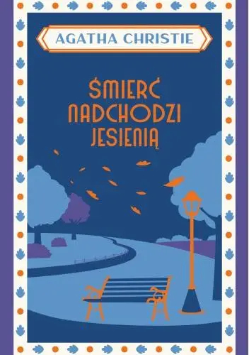 Śmierć nadchodzi jesienią - Agatha Christie