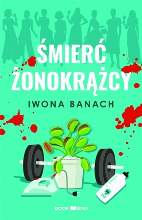 Śmierć żonokrążcy - Iwona Banach