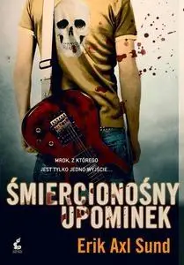 Śmiercionośny upominek - Erik Axl Sund