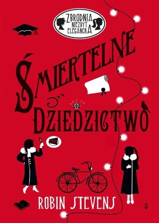 Śmiertelne dziedzictwo - Robin Stevens, Magdalena Korobkiewicz