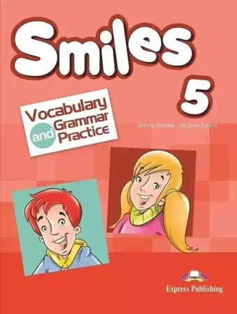Smiles 5. Vocabulary & Grammar Practice - Jenny Dooley, Virginia Evans