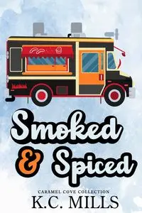 Smoked & Spiced - Mills K.C.