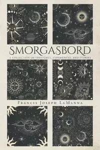 Smorgasbord - Francis Joseph LaManna