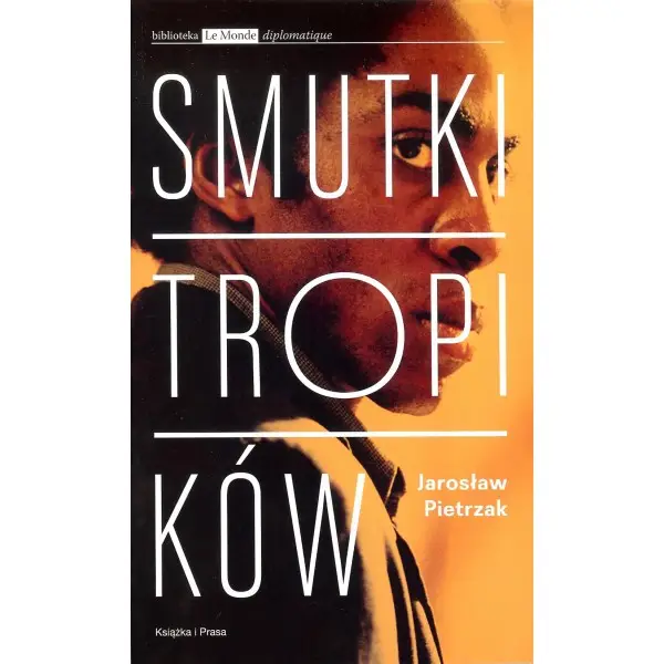 Smutki tropików - Jarosław Pietrzak