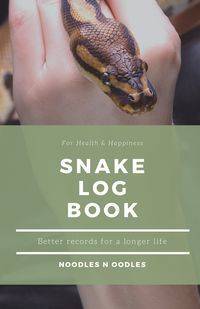 Snake Log Book - Noodles N Oodles