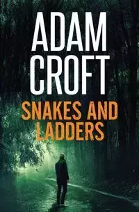 Snakes and Ladders - Adam Croft