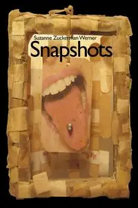 Snapshots - Werner Suzanne Zuckerman