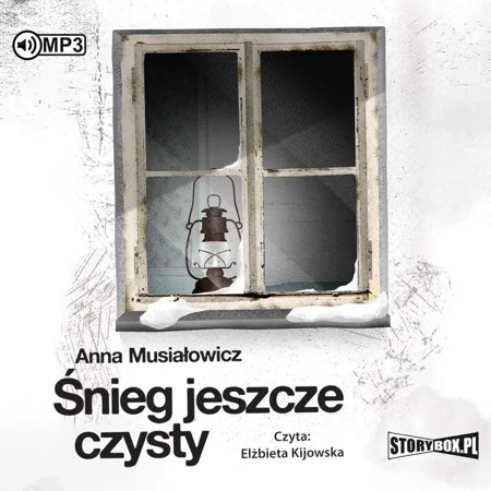 Śnieg jeszcze czysty audiobook - Anna Musiałowicz