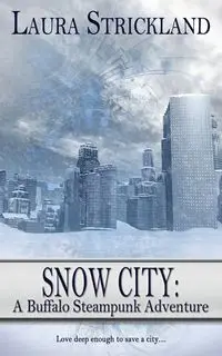 Snow City - Laura Strickland