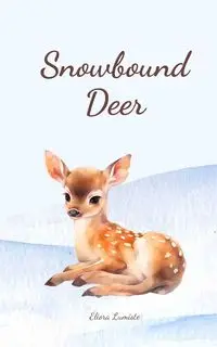 Snowbound Deer - Lumiste Eliora