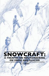 Snowcraft - Dent C. T.