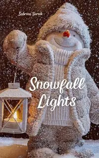 Snowfall Lights - Sabrina Sarvik