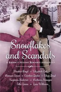 Snowflakes and Scandals - Boyd Heather