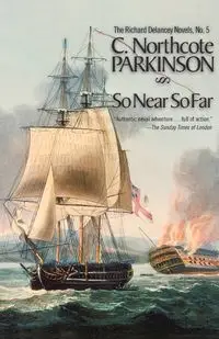 So Near, So Far - Parkinson C. Northcote