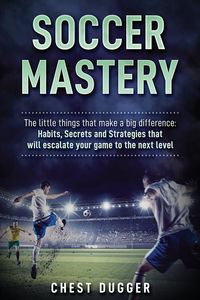 Soccer Mastery - Dugger Chest