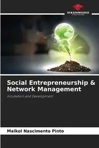 Social Entrepreneurship & Network Management - Nascimento Pinto Maikol