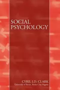 Social Psychology - Clark C I D