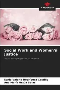 Social Work and Women's Justice - Karla Valeria Rodríguez Castillo