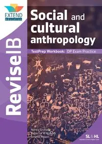 Social and Cultural Anthropology (SL and HL) - Graham Nancy